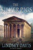 Silver Pigs A Marcus Didius Falco Mystery cover art