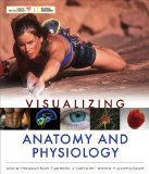 Visualizing Anatomy and Physiology 