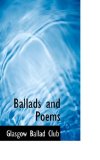 Ballads and Poems 2008 9780554612249 Front Cover