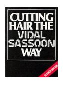Cutting Hair the Vidal Sassoon Way 2nd 9780750603249 Front Cover