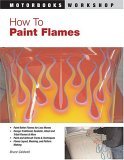 How to Paint Flames 2005 9780760318249 Front Cover