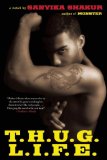 T. H. U. G. L. I. F. E.  9780802144249 Front Cover