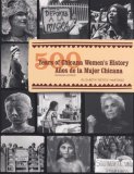500 Years of Chicana Women&#39;s History / 500 a&#195;&#177;os de la Mujer Chicana Bilingual Edition