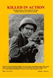 Killed in Action : The Life and Times of SP4 Stephen H. Warner, Draftee, Journalist and Anti-War Activist  9780961713249 Front Cover