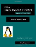 Writing Linux Device Drivers A Guide with Exercises 2009 9781449531249 Front Cover