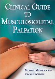 Clinical Guide to Musculoskeletal Palpation  9781450421249 Front Cover