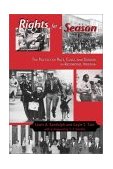 Rights for a Season The Politics of Race, Class, and Gender in Richmond, Virginia  9781572332249 Front Cover