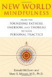 New World Mindfulness From the Founding Fathers, Emerson, and Thoreau to Your Personal Practice cover art