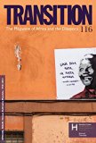 Nelson Rolihlahla Mandela 1918-2013 Transition: the Magazine of Africa and the Diaspora 2015 9780253018250 Front Cover