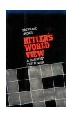 Hitler's World View A Blueprint for Power cover art