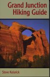 Grand Junction Hiking Guide 2004 9780871089250 Front Cover