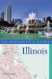 Explorer's Guide Illinois 2011 9780881509250 Front Cover