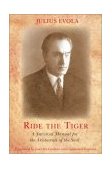 Ride the Tiger A Survival Manual for the Aristocrats of the Soul  9780892811250 Front Cover