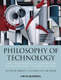 Philosophy of Technology The Technological Condition: an Anthology