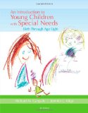 An Introduction to Young Children With Special Needs: Birth Through Age Eight cover art