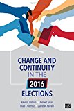 Change and Continuity in the 2016 Elections  9781544320250 Front Cover