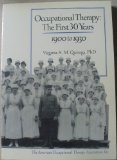 Occupational Therapy The First 30 Years 1900 to 1930 cover art