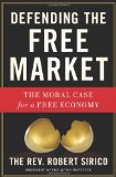 Defending the Free Market The Moral Case for a Free Economy cover art