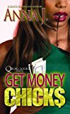 Get Money Chicks 2012 9781601625250 Front Cover