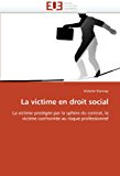 Victime en Droit Social 2011 9786131578250 Front Cover