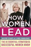 How Women Lead: the 8 Essential Strategies Successful Women Know  cover art