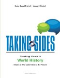 Taking Sides: Clashing Views in World History, Volume 2: the Modern Era to the Present  cover art