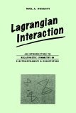 Lagrangian Interaction An Introduction to Relativistic Symmetry in Electrodynamics and Gravitation 1990 9780201416251 Front Cover