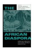 African Diaspora African Origins and New World Identities  9780253334251 Front Cover