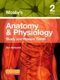 Mosby&#39;s Anatomy and Physiology Study and Review Cards 