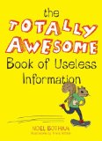 Totally Awesome Book of Useless Information 2012 9780399159251 Front Cover