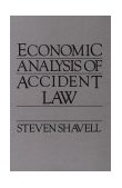 Economic Analysis of Accident Law  9780674225251 Front Cover