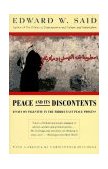 Peace and Its Discontents Essays on Palestine in the Middle East Peace Process 1996 9780679767251 Front Cover