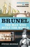 Brunel The Man Who Built the World cover art