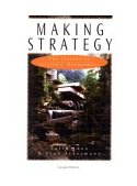 Making Strategy The Journey of Strategic Management  9780761952251 Front Cover