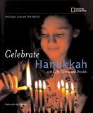 Holidays Around the World: Celebrate Hanukkah With Light, Latkes, and Dreidels 2006 9780792259251 Front Cover
