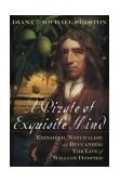 Pirate of Exquisite Mind Explorer, Naturalist, and Buccaneer - The Life of William Dampier  9780802714251 Front Cover