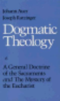 General Doctrine of the Sacraments and the Mystery of the Eucharist  9780813208251 Front Cover