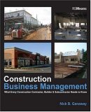 Construction Business Management What Every Construction Contractor, Builder and Subcontractor Needs to Know 2006 9780876298251 Front Cover