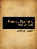 Poems : Dramatic and Lyrical 2009 9781115088251 Front Cover