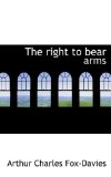 Right to Bear Arms 2009 9781116908251 Front Cover