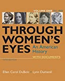 Through Women's Eyes: An American History With Documents  9781319156251 Front Cover