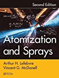 Atomization and Sprays 2nd 9781498736251 Front Cover