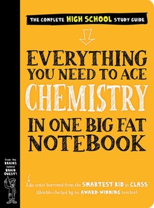Everything You Need to Ace Chemistry in One Big Fat Notebook  9781523504251 Front Cover
