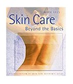 Skin Care Beyond the Basics 2nd 2001 9781562536251 Front Cover