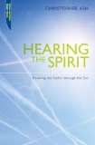 Hearing the Spirit Knowing the Father Through the Son  9781845507251 Front Cover