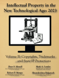Intellectual Property in the New Technological Age 2023 Vol. II Copyrights, Trademarks and State IP Protections Vol. II Copyrights, Trademarks and State IP Protections  9781945555251 Front Cover