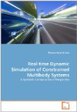 Real-Time Dynamic Simulation of Constrained Multibody Systems 2011 9783639362251 Front Cover