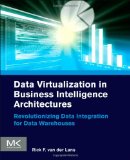 Data Virtualization for Business Intelligence Systems Revolutionizing Data Integration for Data Warehouses cover art