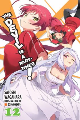 Devil Is a Part-Timer!, Vol. 12 (light Novel) 2018 9780316474252 Front Cover