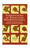 Foundations of Radiation Hydrodynamics 